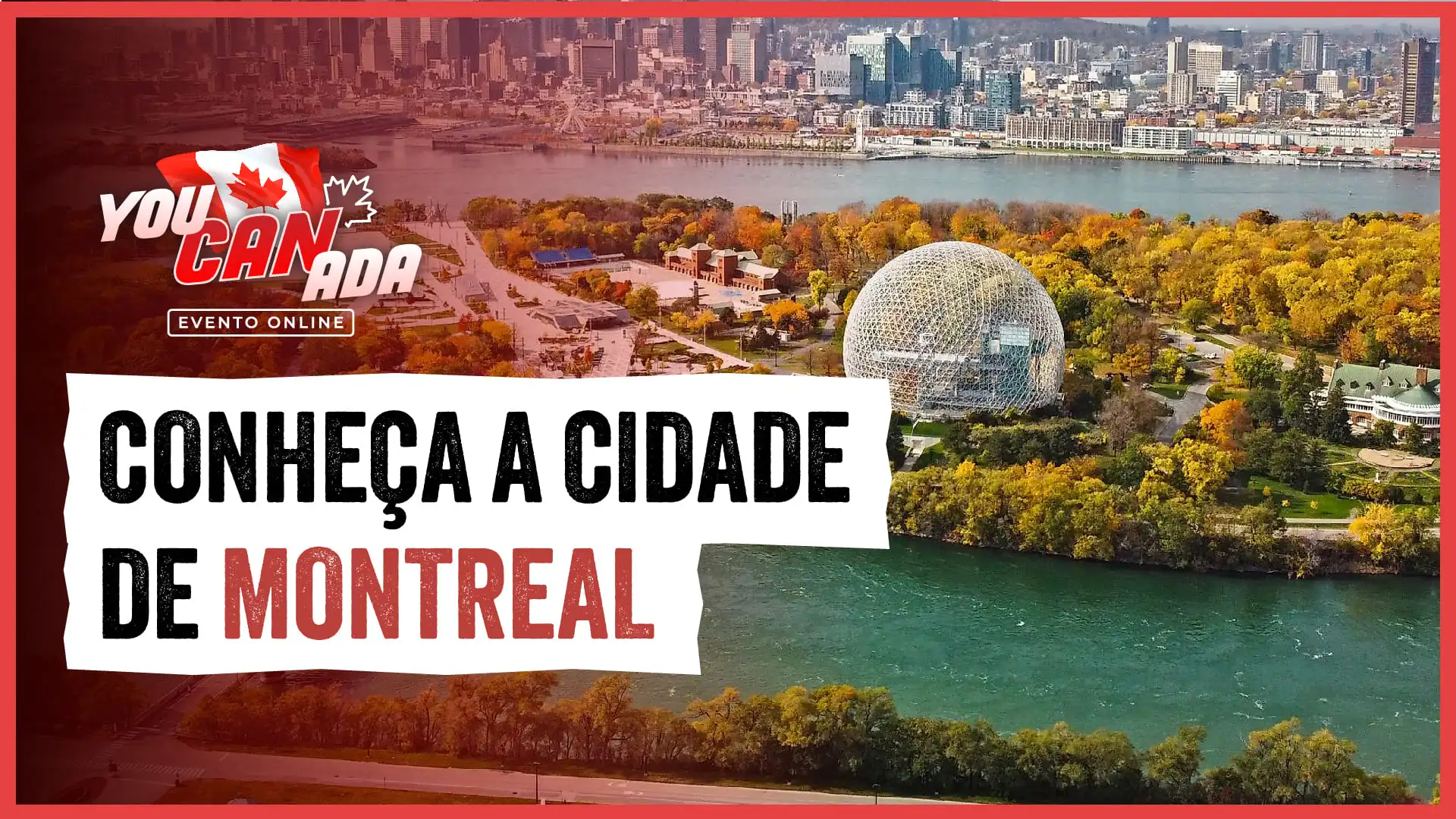 Conheça a cidade de Montreal